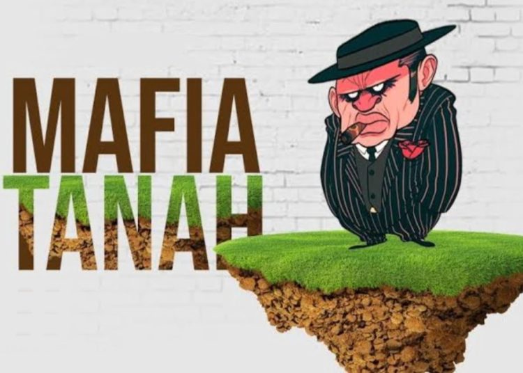 Mewaspadai Ulah Nakal Mafia Tanah